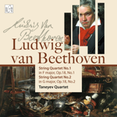 Ludwig van Beethoven: String Quartet No.1 in F Major Op.18 No.1. String Quartet No.2 in G Major op.18 No.2 - Taneyev Quartet