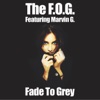 Fade to Grey (Featuring Marvin G.) - EP
