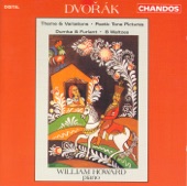 Dvořák: Theme and Variations in A-Flat Major, Poetic Tone Pictures, Dumka and Furiant & Waltzes artwork