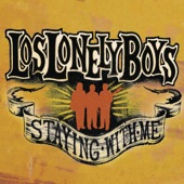 Los Lonely Boys - Staying With Me (Album Version)