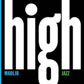 Madlib Medicine Show #7: High Jazz artwork