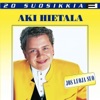 Aki Hietala - Jos Luoja Suo