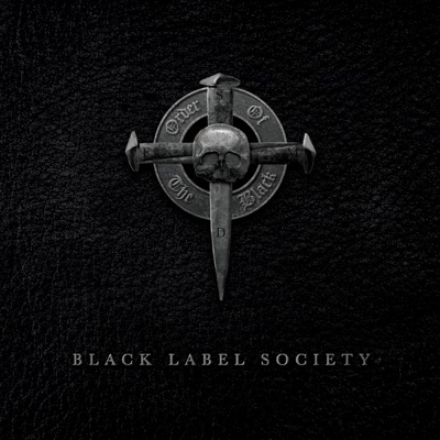 Order of the Black (Deluxe Edition) - Black Label Society