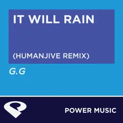 It Will Rain (HumanJive Extended Remix) Song Lyrics
