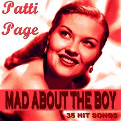 Mad About the Boy - 35 Hit Songs - Patti Page