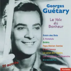La voix du bonheur - Georges Guétary