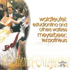Waldteufel: Estudiantina And Others Waltzes - Meyerbeer: Les Patineurs (Re-mastered,Collection) by Johann Mertz & The Waltz Symphony Orchestra album reviews, ratings, credits