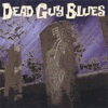 Dead Guy Blues