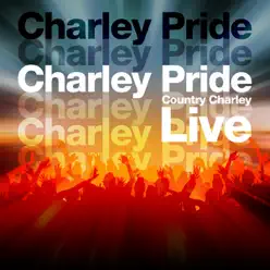 Country Charley (Live) - Charley Pride