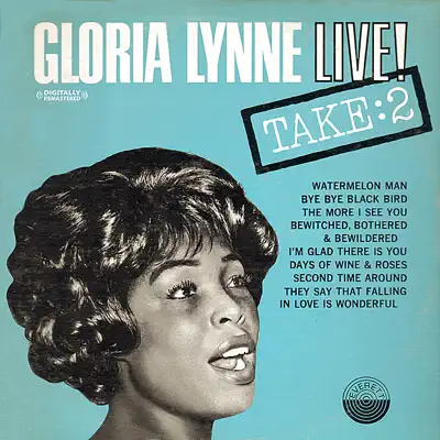 Live! Take:2 (Digitally Remastered) (Live,Re-mastered) - Gloria Lynne
