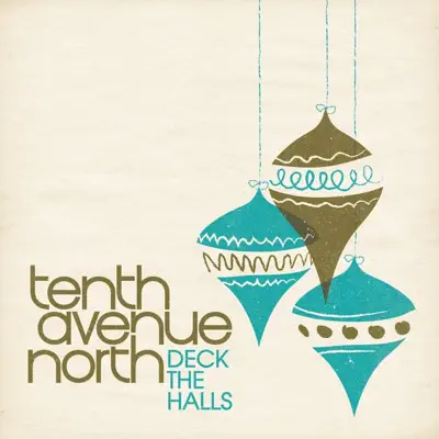 Deck the Halls - Single - Tenth Avenue North