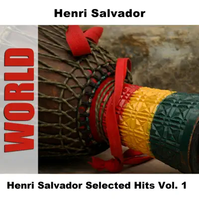 Henri Salvador Selected Hits Vol. 1 - Henri Salvador