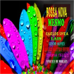 Bossa nova mesmo (Classic Original Album - Remastered) - Lúcio Alves