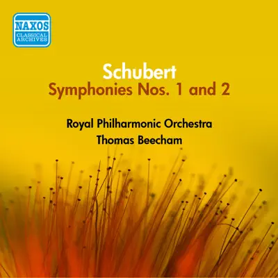 Schubert: Symphonies Nos. 1 and 2 (Beecham) (1953-1954) - Royal Philharmonic Orchestra