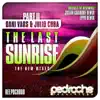 Stream & download The Last Sunrise (Remixes) - Single