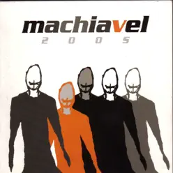 2005 - Machiavel