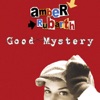 Good Mystery, 2009