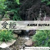 Kama Sutra - Music For The Mind, Body & Spirit !