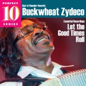 Buckwheat Zydeco - Let The Good Times Roll