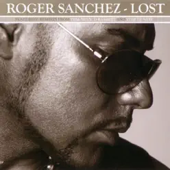 Lost - Roger Sanchez