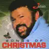 Songs of Christmas album lyrics, reviews, download