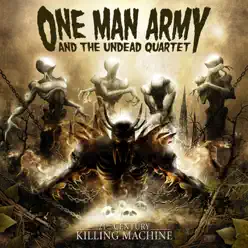 21st Century Killing Machine - One Man Army and The Undead Quartet