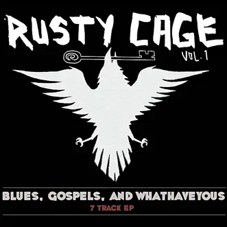 Gospel by Rusty Cage song reviws