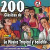 200 Clasicas de la Musica Tropical y Bailable, Vol. 2