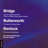 Bantock: The Piettor of the Minute - Bridge: Summer & Suite for String Orchestra