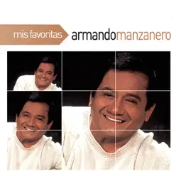 Mis Favoritas: Armando Manzanero - Armando Manzanero