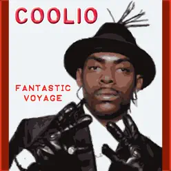 Fantastic Voyage (Re-Recorded Version) - Coolio