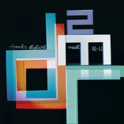 Remixes 2: 81-11 - Depeche Mode