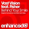 Vast Vision - Behind Your Smile (Original Mix)
