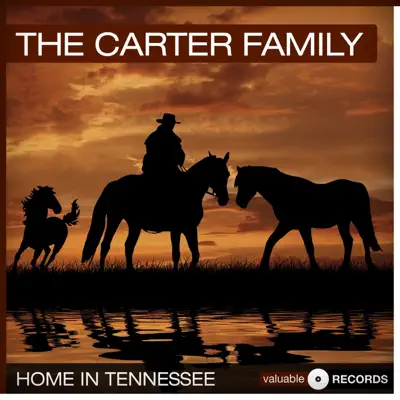 Home In Tennessee - The Carter Family Home In Tennessee - The Carter Family