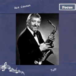Tuff - Ace Cannon Tuff - Ace Cannon