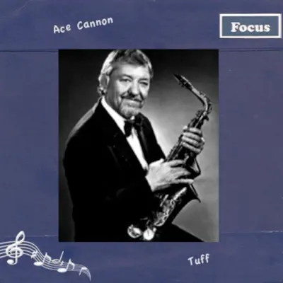 Tuff - Ace Cannon