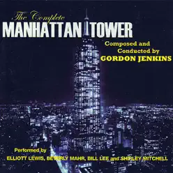 The Complete Manhattan Tower - Gordon Jenkins The Complete Manhattan Tower - Gordon Jenkins