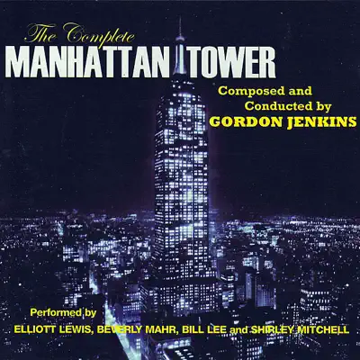 The Complete Manhattan Tower - Gordon Jenkins The Complete Manhattan Tower - Gordon Jenkins