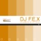 Numbers and Letters - DJ F.E.X. lyrics
