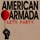 American Armada-Take For Ourselves