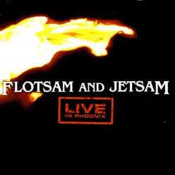 Live In Phoenix - Flotsam and Jetsam