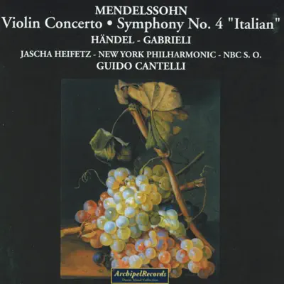 Mendelssohn: Violin Concerto, Symphony No. 4 - New York Philharmonic