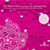 DJ Ravin Presents: Shanta, Vol. 2