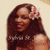 Wailin' - Sylvia St. James (Wailing)