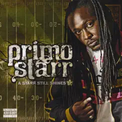 A Starr Still Shines by Primo Starr album reviews, ratings, credits
