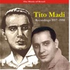 The Music of Brazil: Tito Madi - Recordings 1957-1958