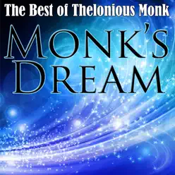 Monk's Dream - The Best of Thelonious Monk - Thelonious Monk