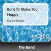 Born to Make You Happy (Dance Remix) - Single