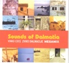 Zvuci Dalmacije / Sounds of Dalmatia