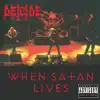 When Satan Lives (Live) album lyrics, reviews, download
